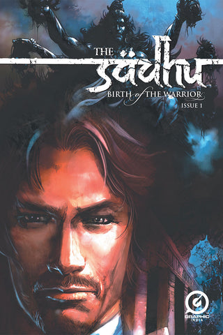 The Sadhu: Birth of the Warrior #1